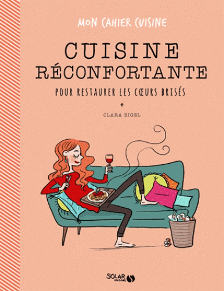 Comfort Food to Restore Broken Hearts French Edition